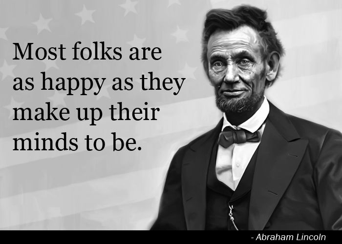 Abe Lincoln Happiness